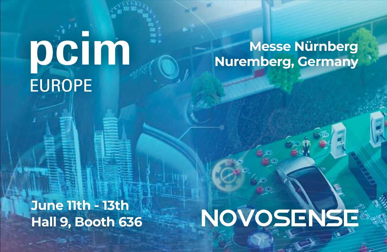 NOVOSENSE、PCIM Europe 2024で車載設計と産業制御を簡素化する最新のセンサー、シグナルチェーン、パワーマネージメントICを展示